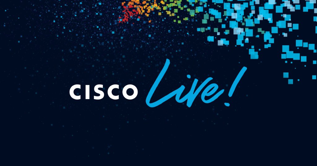 Cisco Live 2020 – Key Takeaways