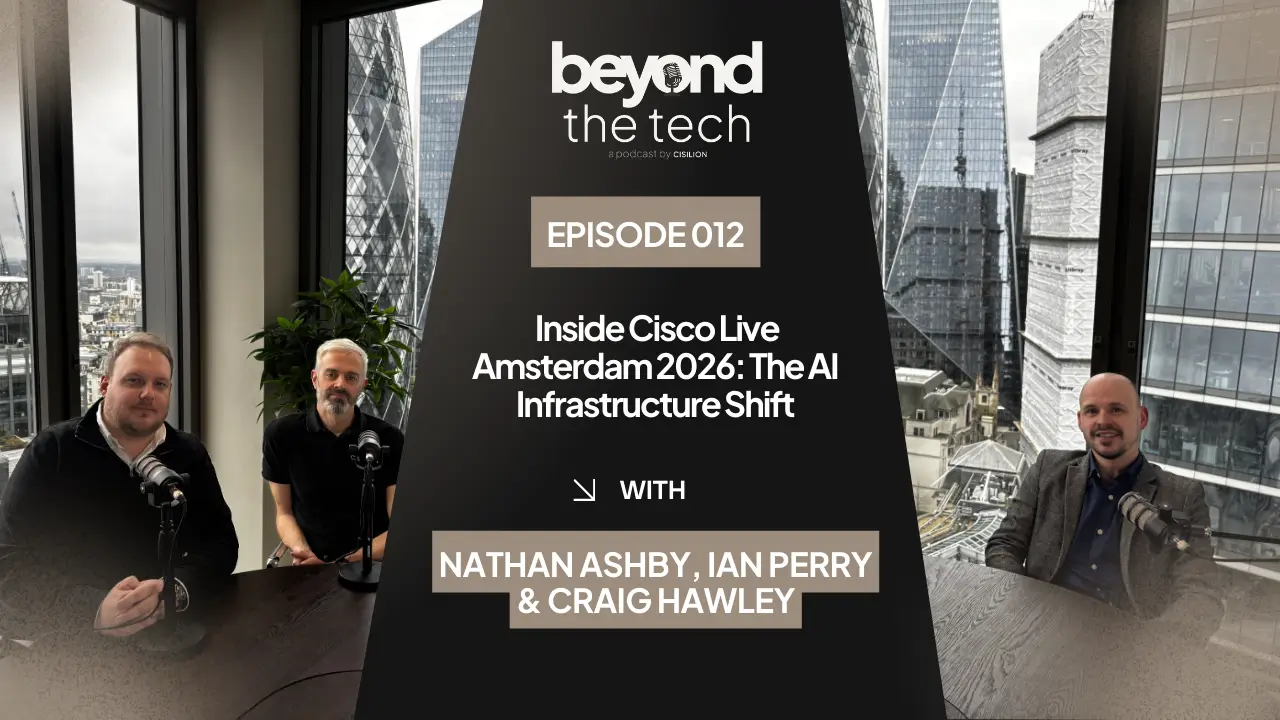 Beyond the Tech Podcast: What We Learned at Cisco Live 2026